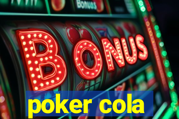 poker cola